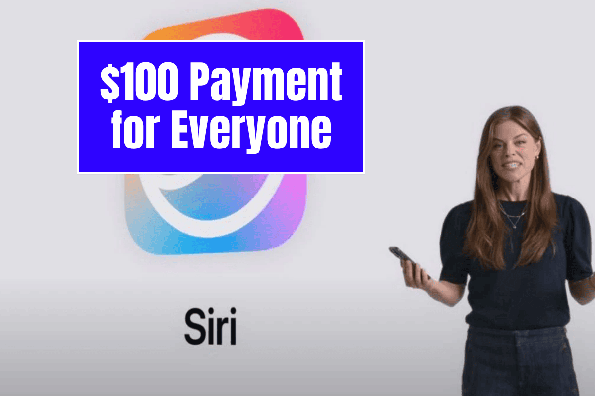 $100 Payment for Everyone Apple paying $95 million, Check Claim Process & Payment Dates