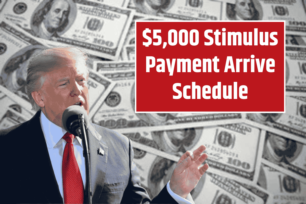 $5,000 Stimulus Payment Arrive Schedule: Big Updates for May 2025, Full Payment Schedule