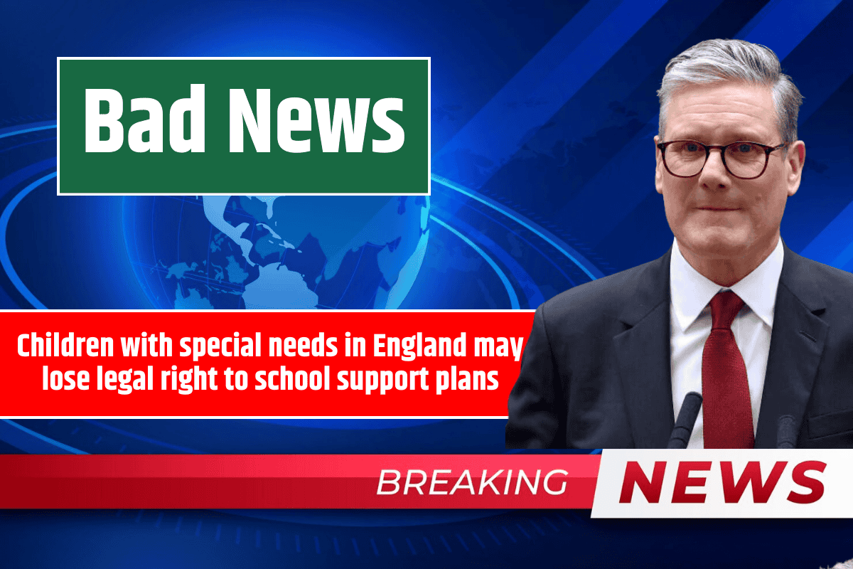 Bad News: Children with special needs in England may lose legal right to school support plans