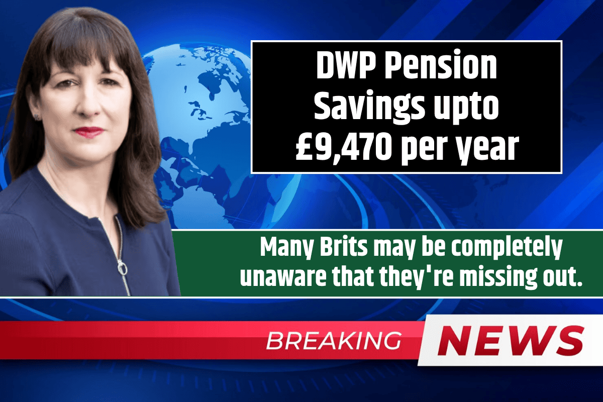 DWP Pension Savings upto £9,470 per year: Many Brits may be completely unaware that they're missing out.