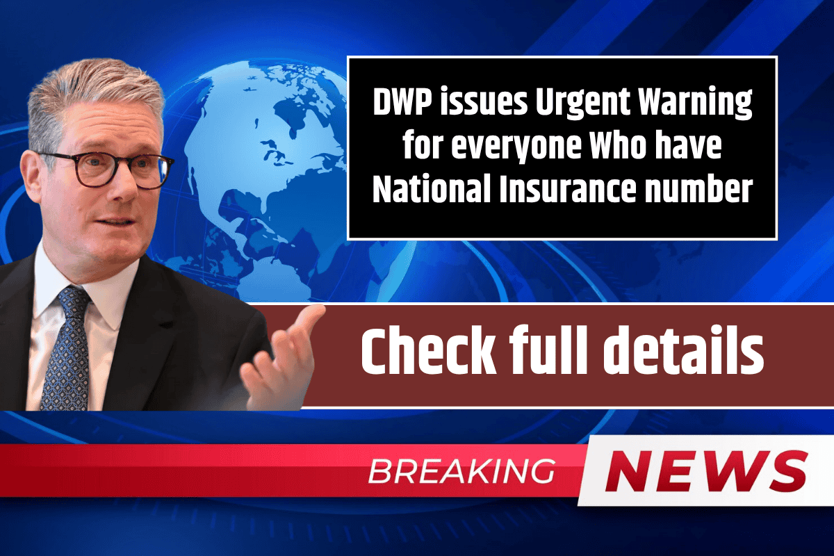 DWP issues Urgent Warning for everyone Who have National Insurance number: Check full details
