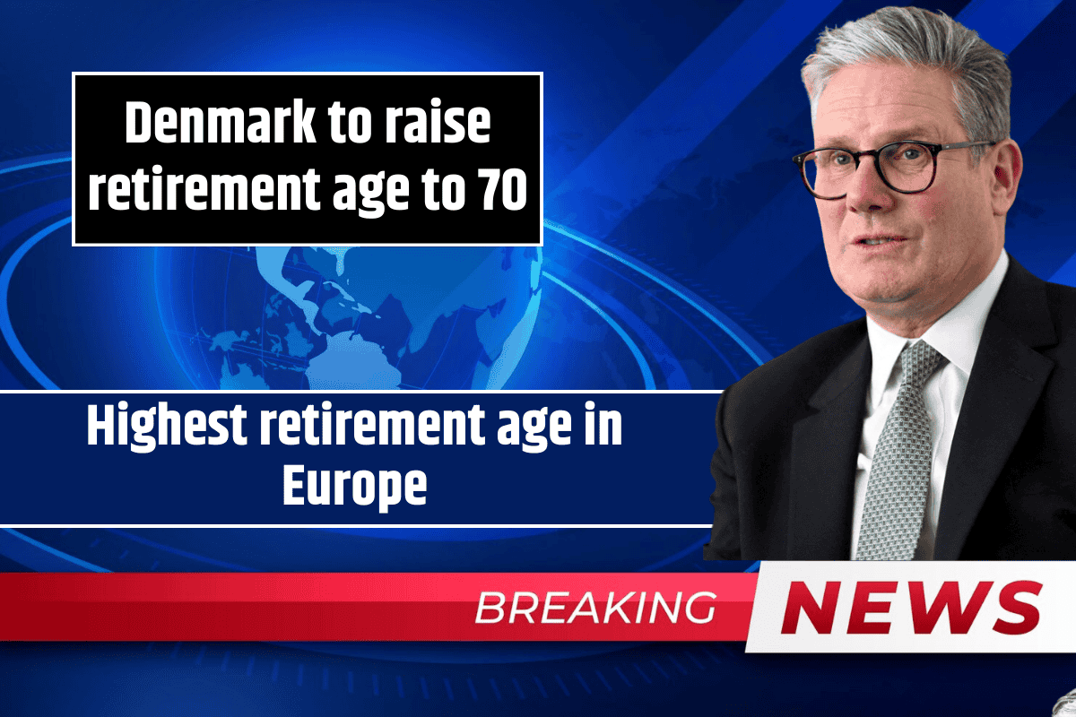 Denmark to raise retirement age to 70: Highest retirement age in Europe