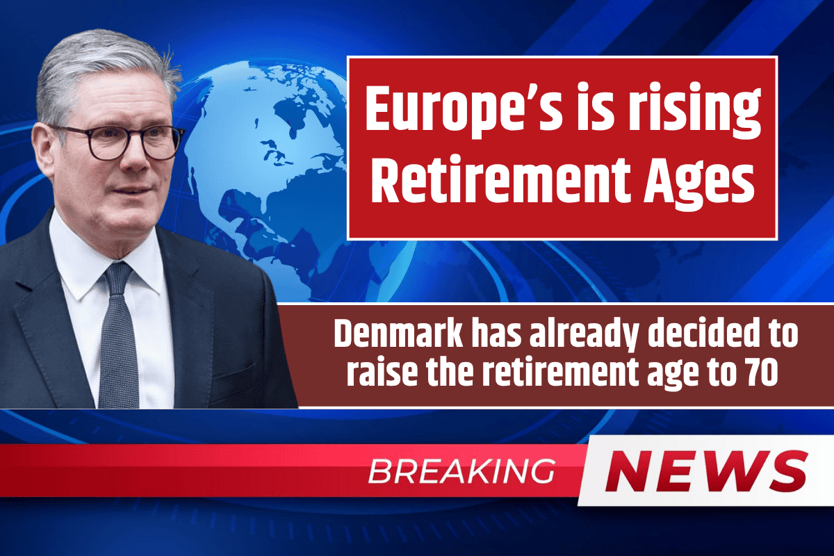 Europe’s is rising Retirement Ages: Denmark has already decided to raise the retirement age to 70